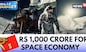 Union Budget 2024 News Today | FM  Announces Venture Fund Of Rs 1,000 Crore For Space Economy